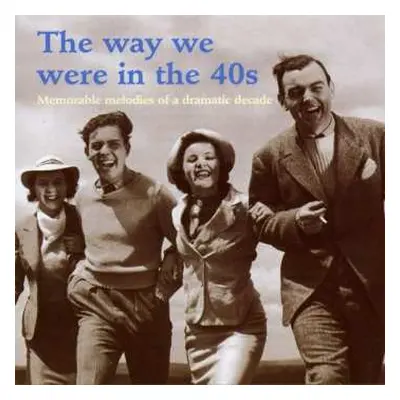 CD Various: The Way We Were In The 40s