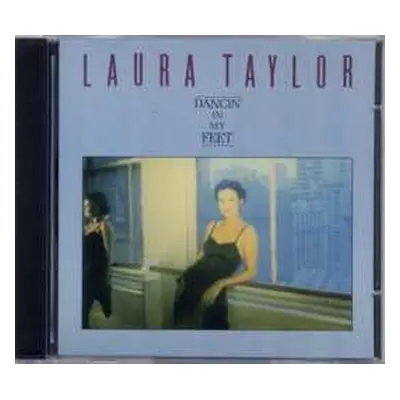 CD Laura Taylor: Dancin' In My Feet LTD