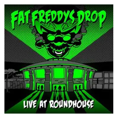 CD Fat Freddy's Drop: Live At Roundhouse London DIGI