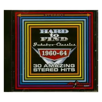 CD Various: Hard To Find Jukebox Classics 1960-64: 30 Amazing Stereo Hits