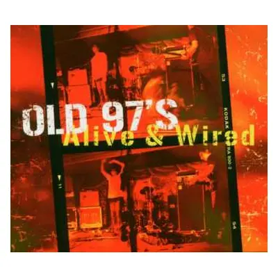 2CD Old 97's: Alive & Wired