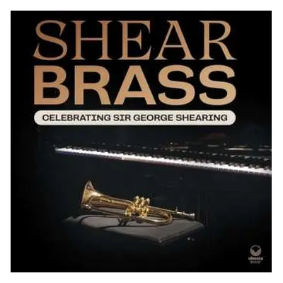 CD Shear Brass: Celebrating Sir George Shearing