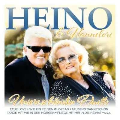 CD Heino & Hannelore: Unsere Schönsten Duette: Zum 50-jährigen Jubiläum