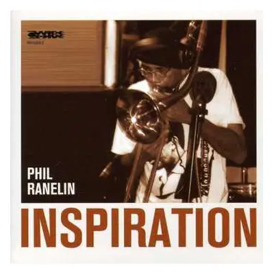 CD Phil Ranelin: Inspiration