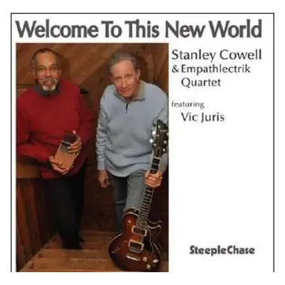 CD Stanley Cowell: Welcome To This New World