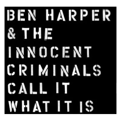 LP Ben Harper & The Innocent Criminals: Call It What It Is