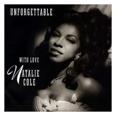 CD Natalie Cole: Unforgettable...With Love