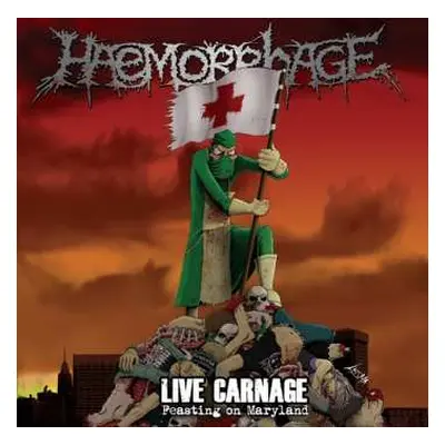 LP Haemorrhage: Live Carnage - Feasting On Maryland