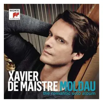 CD Bedřich Smetana: Xavier De Maistre - Moldau