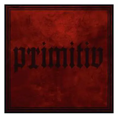 LP Arroganz: Primitiv