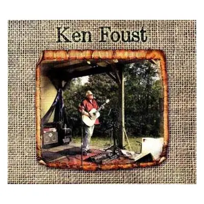 CD Ken Foust: Ken Foust