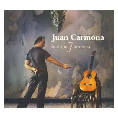 CD Juan Carmona: Sinfonia Flamenca