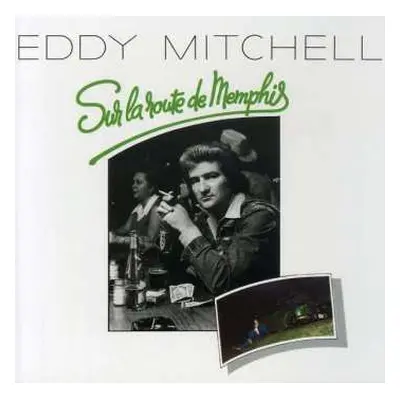 CD Eddy Mitchell: Sur La Route De Memphis