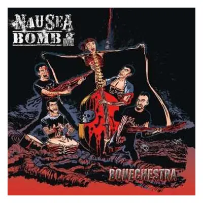 CD Nausea Bomb: Bonechestra