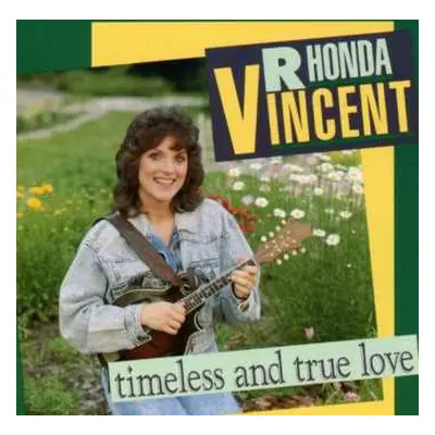 CD Rhonda Vincent: Timeless And True Love