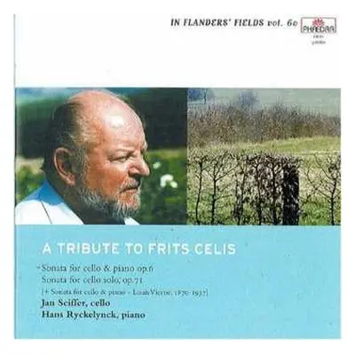 CD Jan Schiffer Hans Ryckelynck: In Flanders' Fields 60: A Tribute To Frits Celis