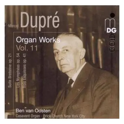 CD Marcel Dupré: Organ Works Vol. 11