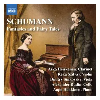 CD Robert Schumann: Fantasies And Fairy Tales