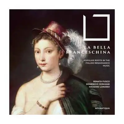 CD Filippo Azzaiolo: Renata Fusco - La Bella Franceschina