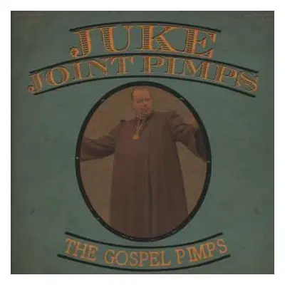 CD The Juke Joint Pimps: The Gospel Pimps