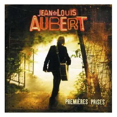 CD Jean-Louis Aubert: Premières Prises