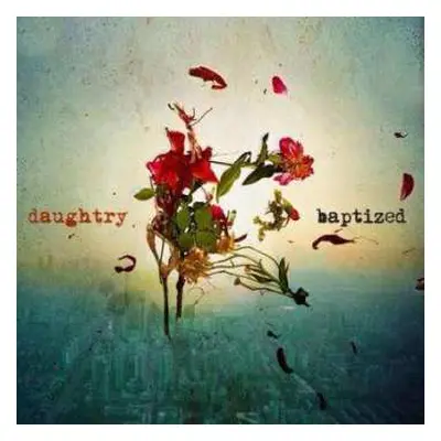 CD Daughtry: Baptized DLX