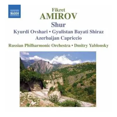 CD نيسم جلال: Shur / Kyurdi Ovshari • Gyulistan Bayati Shiraz / Azerbaijan Capriccio