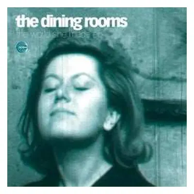 LP The Dining Rooms: The World She Made EP