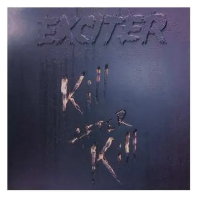 LP Exciter: Kill After Kill CLR