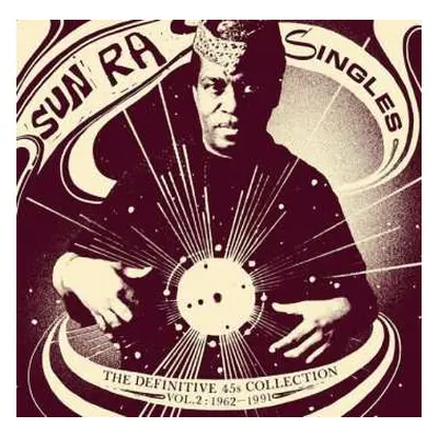 3LP Sun Ra: Singles Volume 2 (The Definitive 45s Collection 1962-1991)