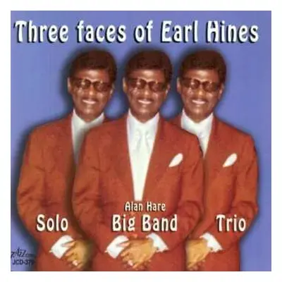 CD Earl Hines: Three Faces Of Earl Hines