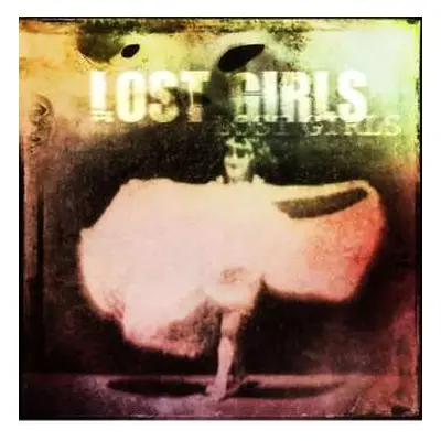 LP Lost Girls: Lost Girls