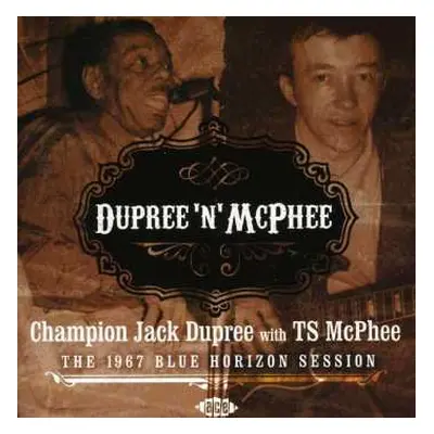 CD Champion Jack Dupree: The 1967 Blue Horizon Session