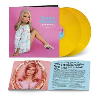 2LP Nancy Sinatra: Keep Walkin': Singles, Demos & Rarities 1965-1978 (limited Edition) (yellow V