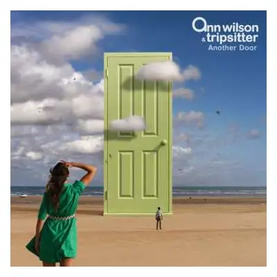 LP Ann Wilson & Tripsitter: Another Door