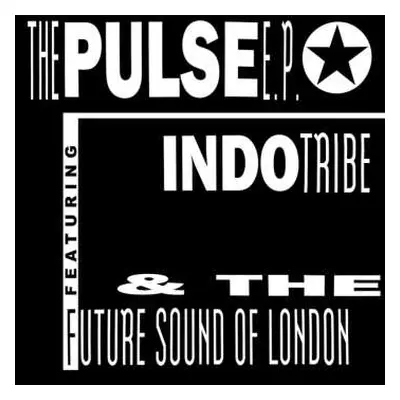 LP The Future Sound Of London: The Pulse E.P.