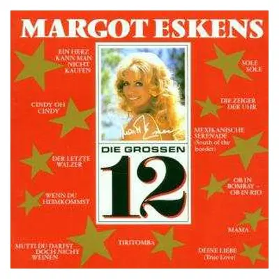 CD Margot Eskens: Die Grossen 12