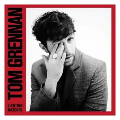 CD Tom Grennan: Lighting Matches