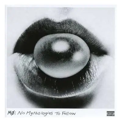 CD MØ: No Mythologies To Follow