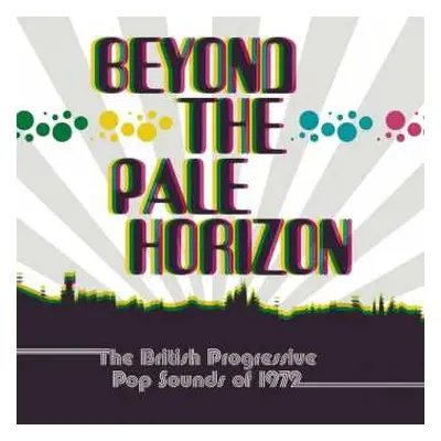 3CD Various: Beyond The Pale Horizon (The British Progressive Pop Sounds Of 1972)