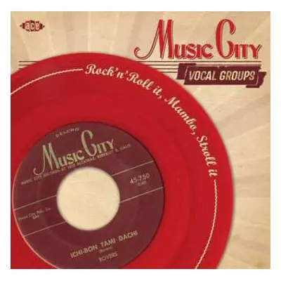 CD Various: Music City Vocal Groups - Rock 'N' Roll It, Mambo, Stroll It