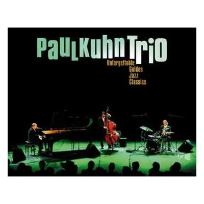 CD Paul Kuhn: Unforgettable Golden Jazz Classics