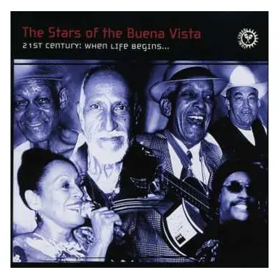 CD Buena Vista Social Club: 21st Century: When Life Begins: Stars Of The Buena Vista Social Club