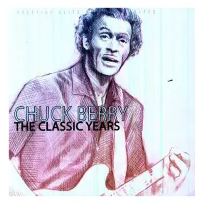 CD Chuck Berry: The Classic Years