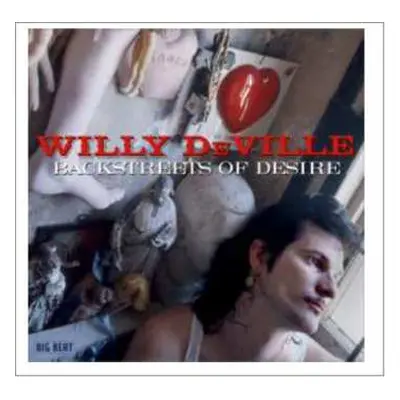 CD Willy DeVille: Backstreets Of Desire