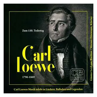 CD Carl Loewe: Zum 150. Todestag