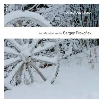 CD Sergei Prokofiev: An Introduction To Sergey Prokofiev