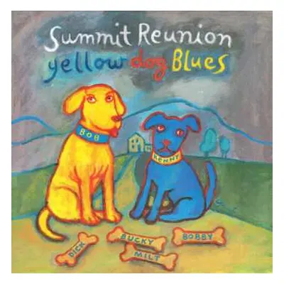 CD Summit Reunion: Yellow Dog Blues