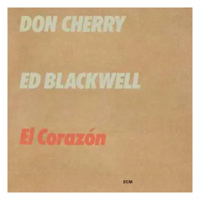 CD Don Cherry: El Corazón