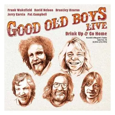 2CD The Good Old Boys: Drink Up & Go Home